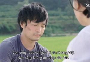 “You always drink everyday, so you couldn’t bring a girl back from Vietnam”.